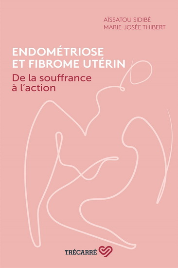 Endométriose et fibrome utérin